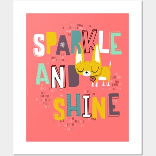 Sparkle and shine Posters and Art